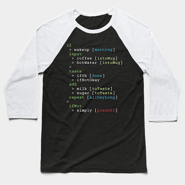 Coffee Coder Baseball T-Shirt by FTF DESIGNS